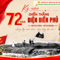 KỶ NIỆM 72 NĂM CHIẾN THẮNG ĐIỆN BIÊN PHỦ – DẤU SON HÀO HÙNG TRONG LỊCH SỬ DÂN TỘC
