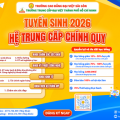 TUYỂN SINH 2026 HỆ TRUNG CẤP CHÍNH QUY – ĐA DẠNG NGÀNH HỌC, NHIỀU HỌC BỔNG, CƠ HỘI VIỆC LÀM CAO