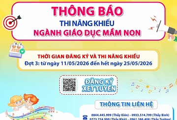 THÔNG BÁO MỞ ĐĂNG KÝ THI NĂNG KHIẾU MẦM NON 2026 – ĐỢT 6 (11/05 – 25/05/2026)