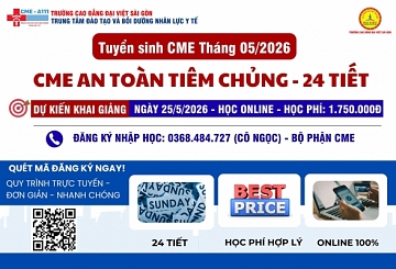 THÔNG BÁO TUYỂN SINH KHÓA CME THÁNG 05/2026 – AN TOÀN TIÊM CHỦNG | HỌC ONLINE – NHẬN CHỨNG NHẬN TẠI NHÀ