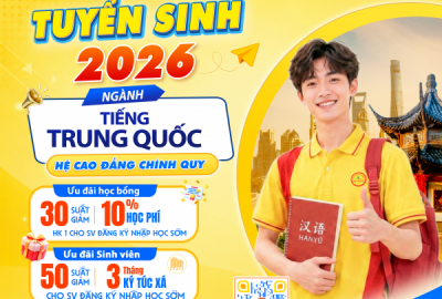TUYỂN SINH NGÀNH TIẾNG TRUNG QUỐC 2026 – TRANG BỊ NGOẠI NGỮ, ĐÓN ĐẦU CƠ HỘI NGHỀ NGHIỆP QUỐC TẾ
