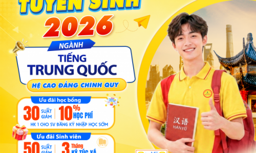 TUYỂN SINH NGÀNH TIẾNG TRUNG QUỐC 2026 – TRANG BỊ NGOẠI NGỮ, ĐÓN ĐẦU CƠ HỘI NGHỀ NGHIỆP QUỐC TẾ