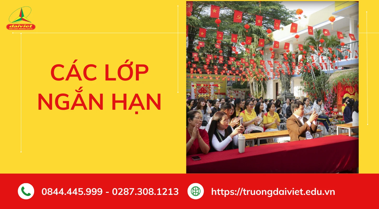Các Lớp Ngắn Hạn 2026 | Trường Trung Cấp Đại Việt Tp. Hồ Chí Minh