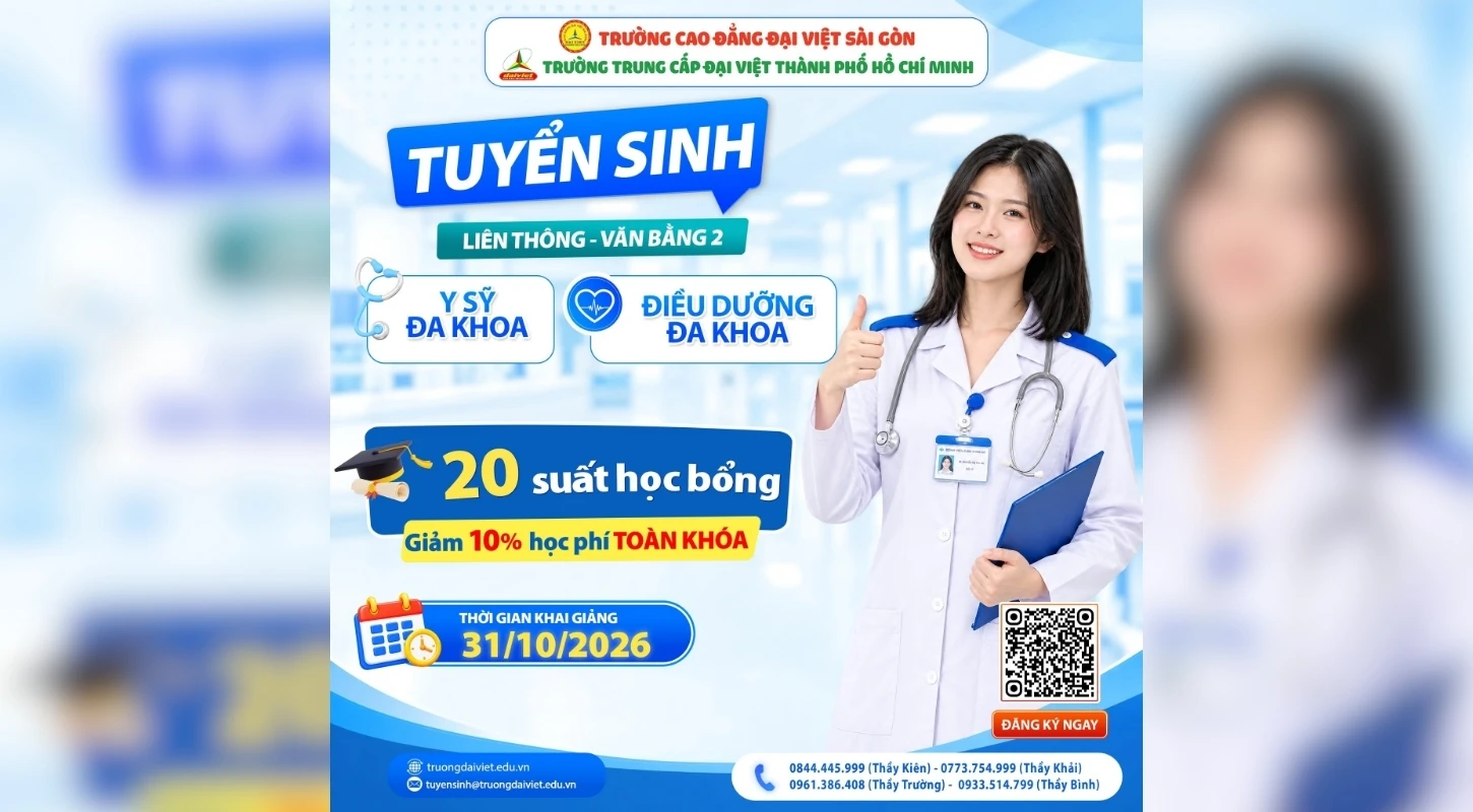 KHAI GIẢNG 31/10 – Y SĨ ĐA KHOA & ĐIỀU DƯỠNG ĐA KHOA | ƯU ĐÃI HỌC PHÍ HẤP DẪN | Trường Trung Cấp Đại Việt Tp. Hồ Chí Minh