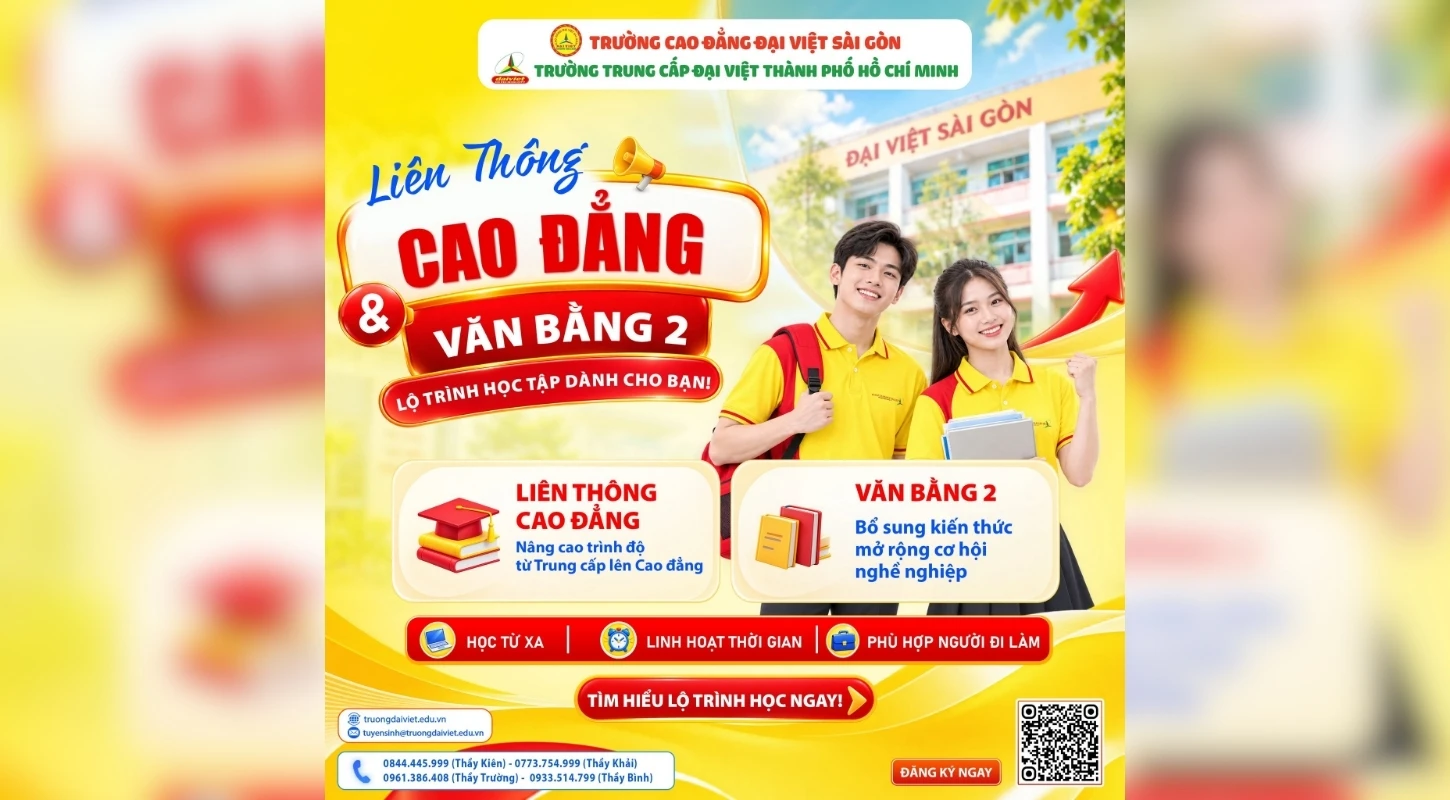 MUỐN HỌC LIÊN THÔNG CAO ĐẲNG & VĂN BẰNG 2? ĐẠI VIỆT CÓ LỘ TRÌNH DÀNH CHO BẠN! | Trường Trung Cấp Đại Việt Tp. Hồ Chí Minh