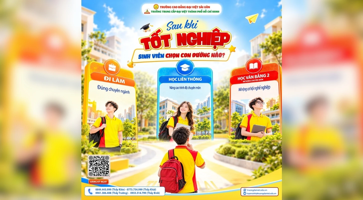 SAU KHI TỐT NGHIỆP, BẠN SẼ CHỌN CON ĐƯỜNG NÀO CHO MÌNH? | Trường Trung Cấp Đại Việt Tp. Hồ Chí Minh
