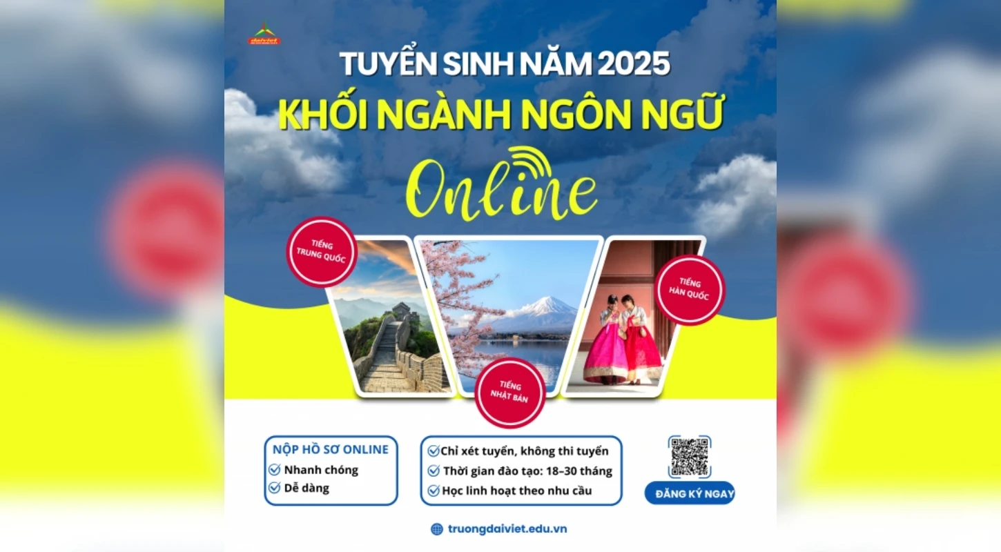 Thông Báo Tuyển Sinh Cao Đẳng Ngành Tiếng Nhật, Tiếng Trung, Tiếng Hàn, Tiếng Anh Đào Tạo Trực Tuyến Kết Hợp Trực Tiếp Năm 2025 | Trường Trung Cấp Đại Việt Tp. Hồ Chí Minh