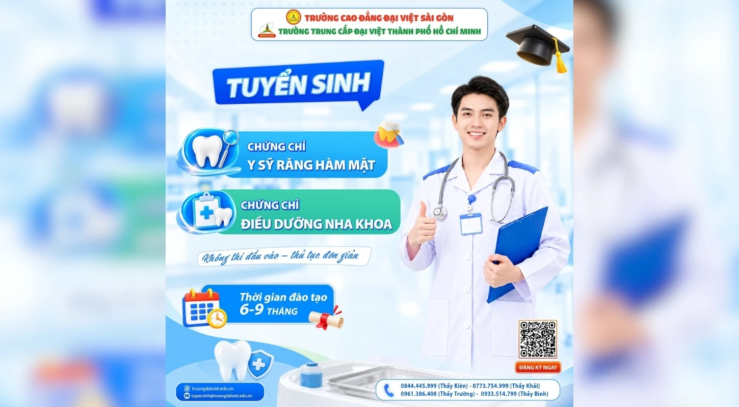 TRƯỜNG CAO ĐẲNG ĐẠI VIỆT SÀI GÒN CƠ SỞ THỦ ĐỨC TUYỂN SINH CHỨNG CHỈ Y SĨ RĂNG HÀM MẶT & ĐIỀU DƯỠNG NHA KHOA | Trường Trung Cấp Đại Việt Tp. Hồ Chí Minh