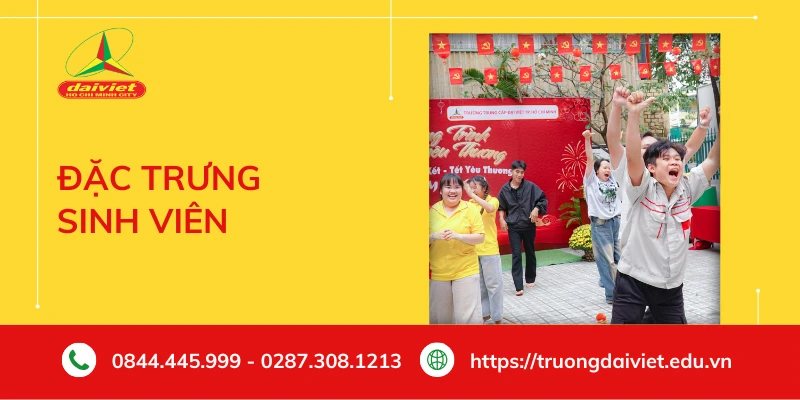 Đặc trưng sinh viên Trường Trung cấp Đại Việt TP. Hồ Chí Minh