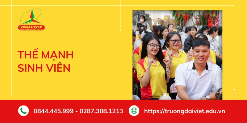 Thế mạnh sinh viên Trường Trung Cấp Đại Việt TP. Hồ Chí Minh