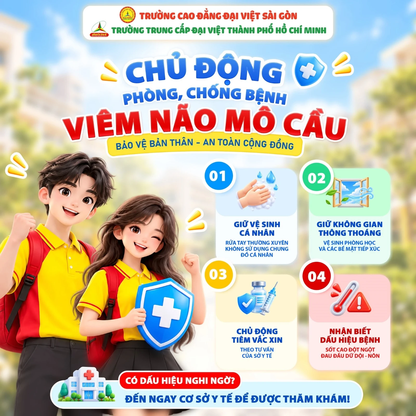 CAO ĐẲNG ĐẠI VIỆT SÀI GÒN – CƠ SỞ THỦ ĐỨC | CHỦ ĐỘNG PHÒNG, CHỐNG BỆNH VIÊM NÃO MÔ CẦU