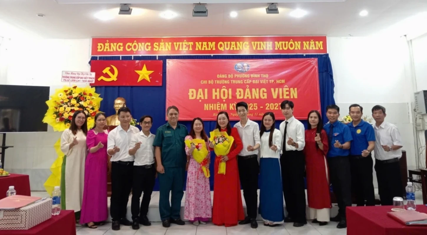 Chi Bộ Trường Trung Cấp Đại Việt Tp. Hồ Chí Minh Tổ Chức Thành Công Đại Hội Đảng Viên Nhiệm Kỳ 2025 - 2027 | Trường Trung Cấp Đại Việt Tp. Hồ Chí Minh