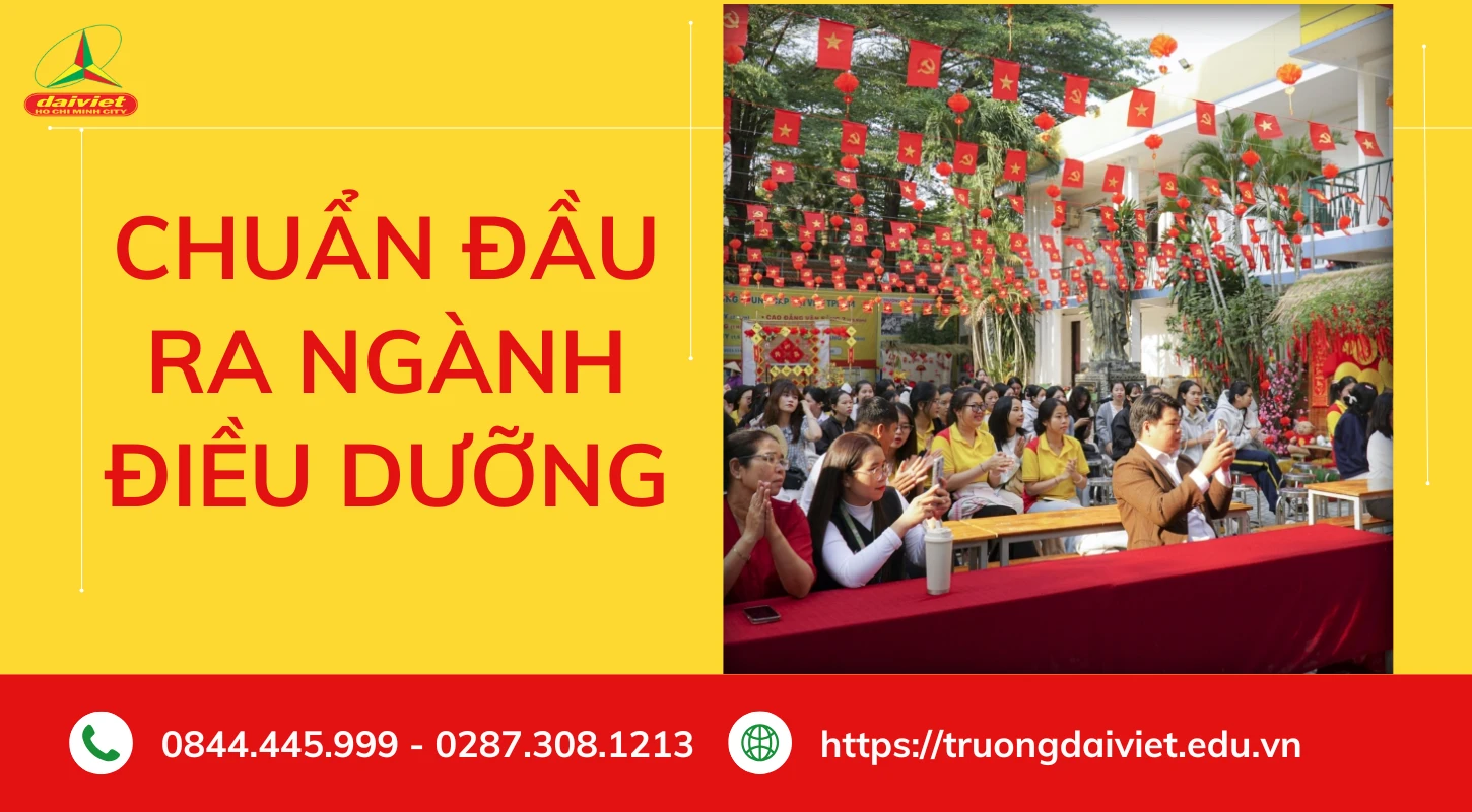 Chuẩn Đầu Ra Ngành Điều Dưỡng | Trường Trung Cấp Đại Việt Tp. Hồ Chí Minh