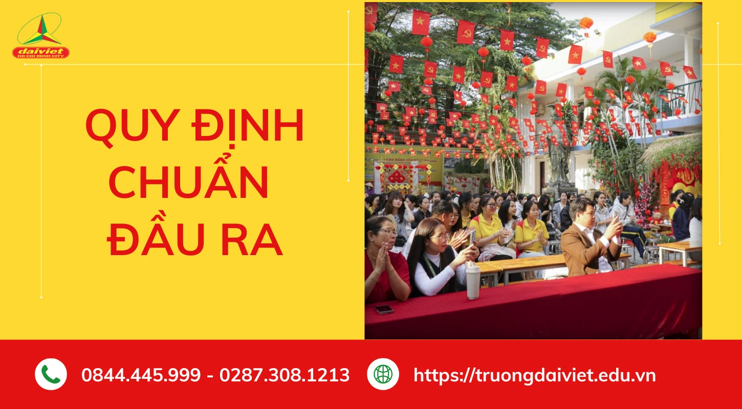 Quy Định Chuẩn Đầu Ra | Trường Trung Cấp Đại Việt Tp. Hồ Chí Minh